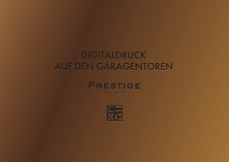 Booklet Digitaldruck auf den Garagentoren Prestige
