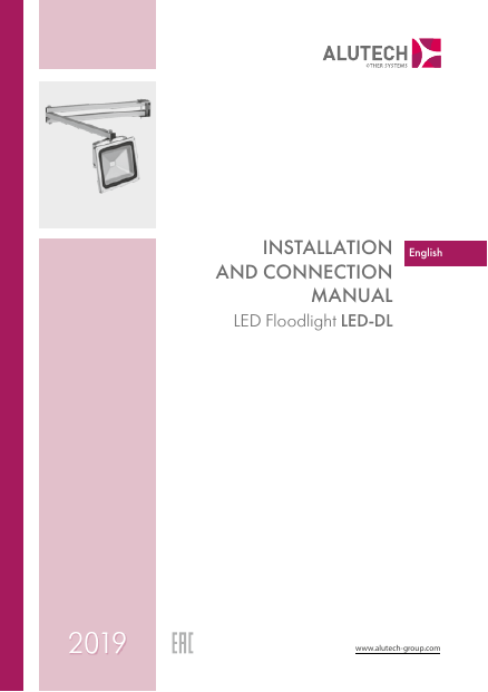 INSTALLATION AND CONNECTION MANUAL LED Floodlight LED-DL
